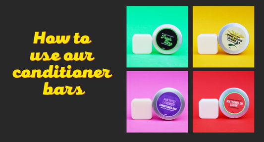 How To Use Our Conditioner Bars!